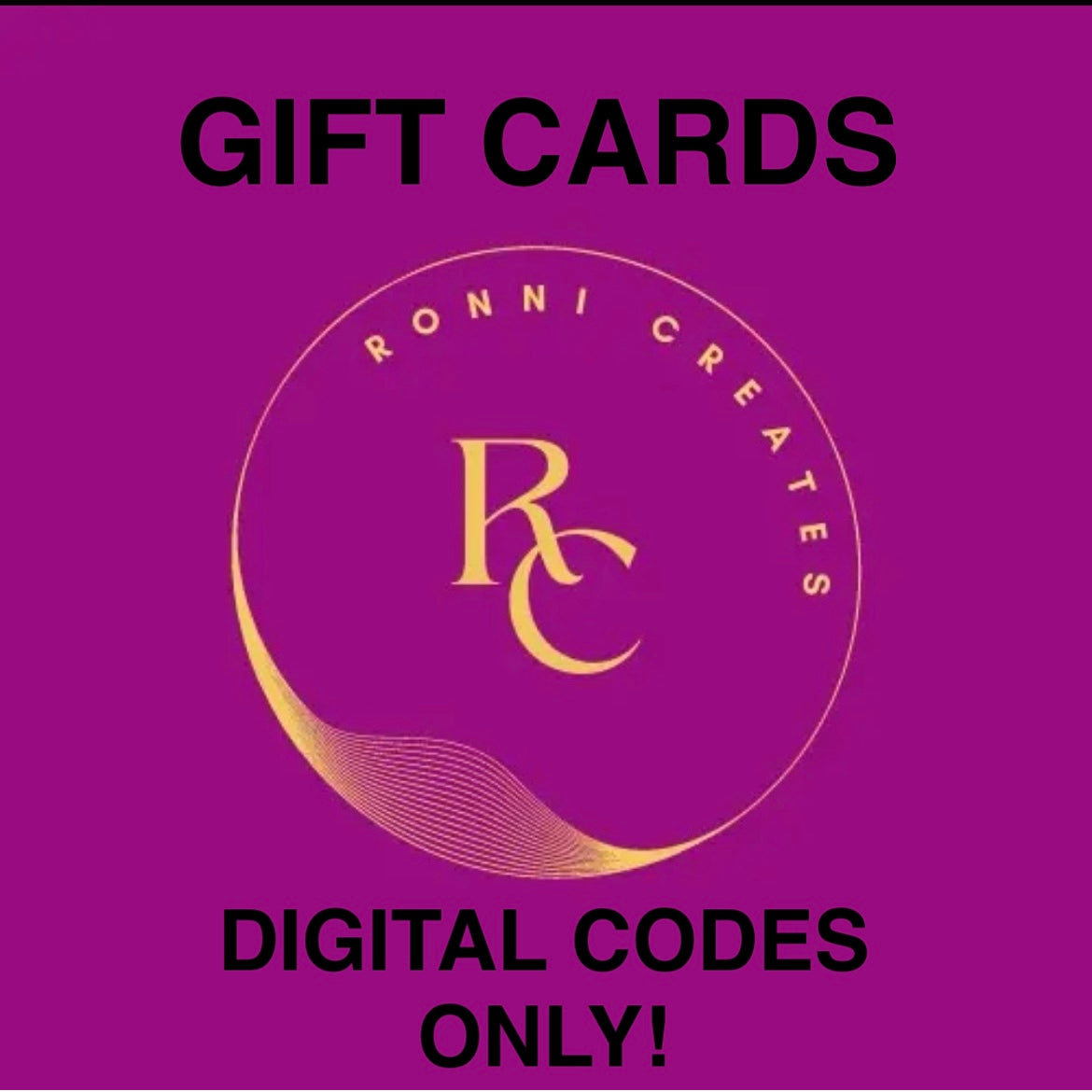 GIFT CARDS DIGITAL ONLY!